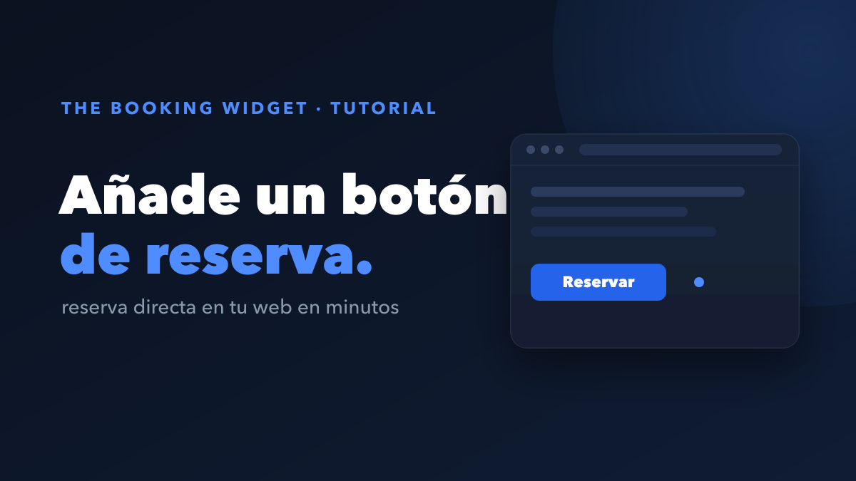 Cómo añadir un botón de reserva directa a tu web (paso a paso)