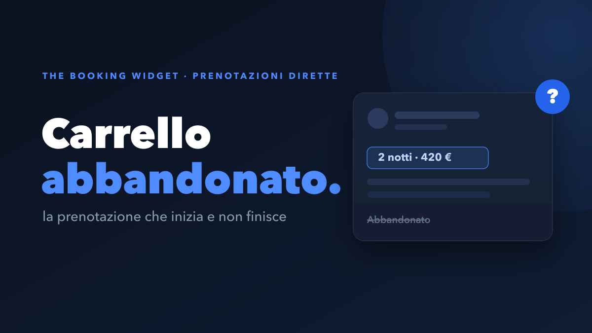 Che cos'è un carrello abbandonato negli affitti brevi? (E come recuperarlo)
