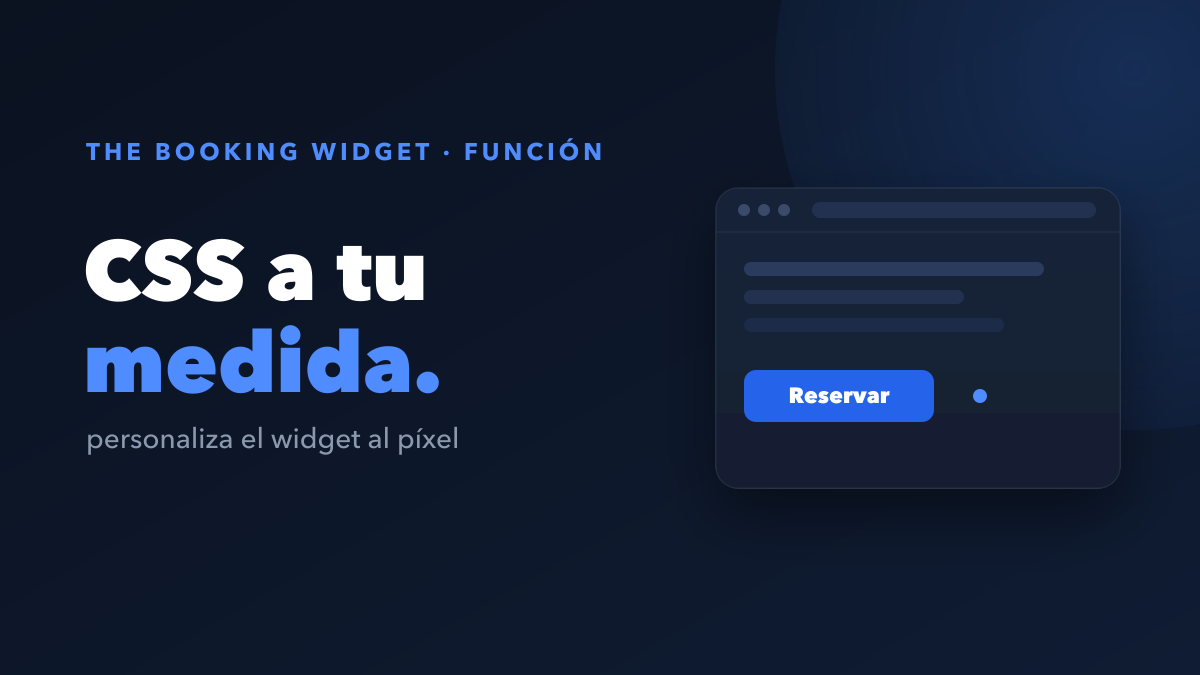 CSS personalizado: cómo adaptar tu widget de reservas a tu marca