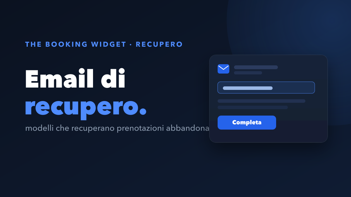 5 modelli di email per recuperare le prenotazioni abbandonate