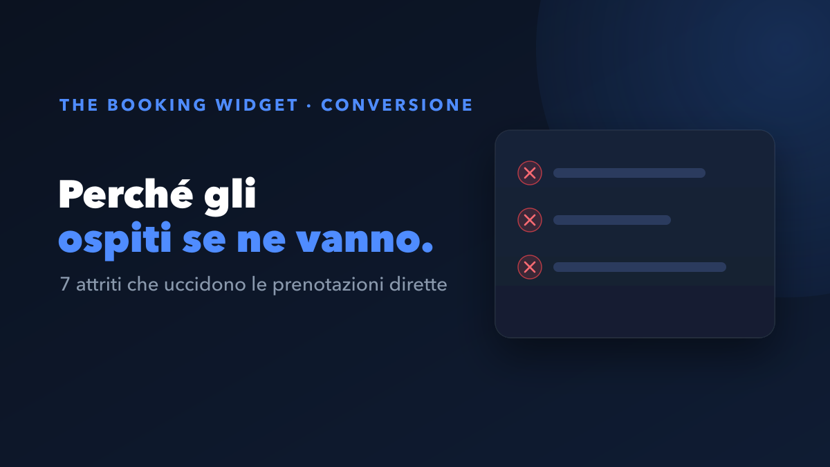 Perché gli ospiti abbandonano la prenotazione: 7 punti di attrito (e come risolvere ciascuno)