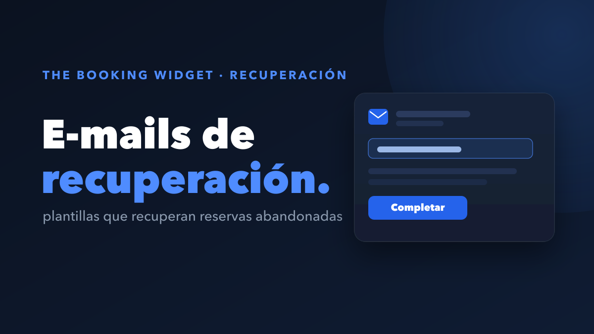 5 plantillas de email para recuperar reservas abandonadas