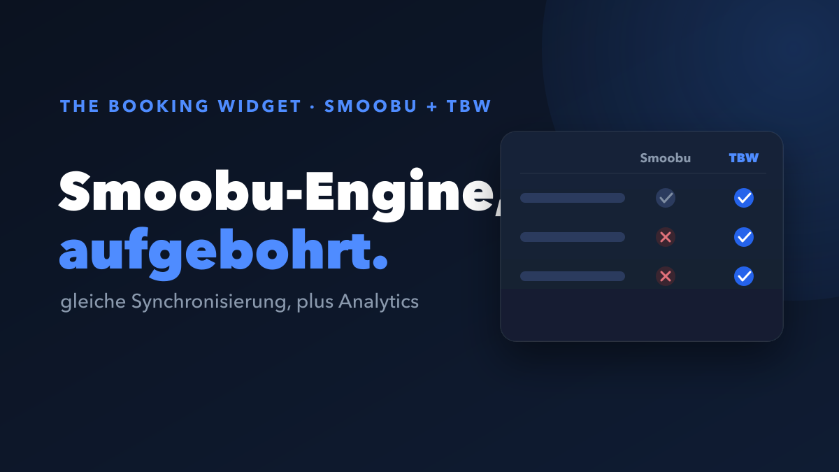 The Booking Widget: Smoobus Buchungsmaschine auf Steroiden