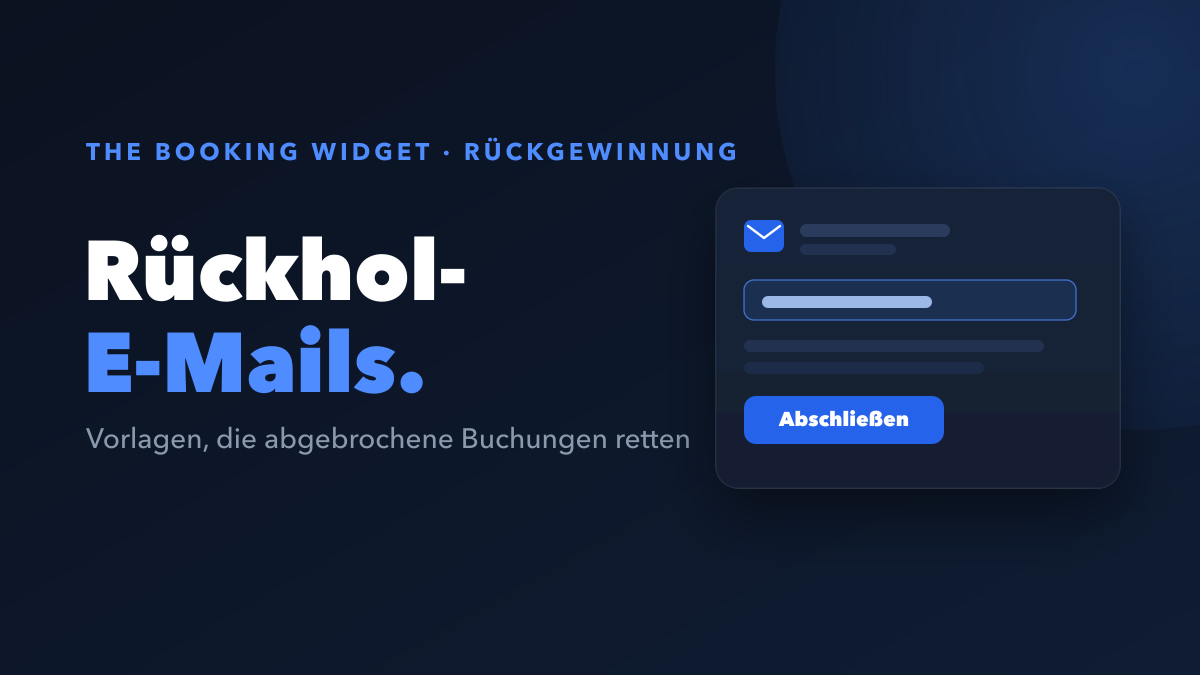 5 E-Mail-Vorlagen, die abgebrochene Buchungen zurückgewinnen